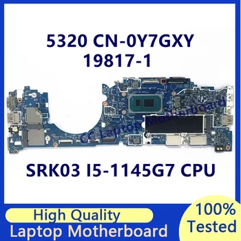 KN-0Y7GXY 0Y7GXY Y7GXY Mainboard DELL 5320 Klēpjdators Mātesplatē Ar SRK03 I5-1145G7 CPU 19817-1 100% Pilna Testēts Strādā Labi